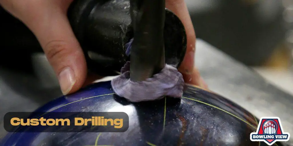 Custom Drilling - Bowlingview