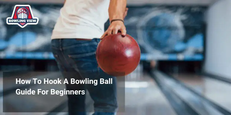 How To Hook A Bowling Ball - bowlingview.com