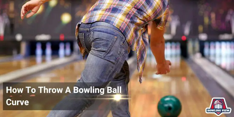 How To Throw A Bowling Ball Curve - bowlingview