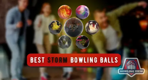 Best Storm Bowling Balls
