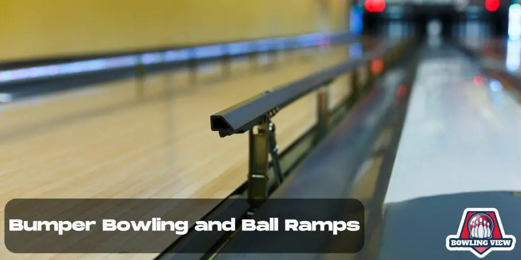 Bumper Bowling and Ball Ramps - Bowlingview