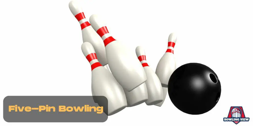 Five-Pin Bowling - Bowlingview