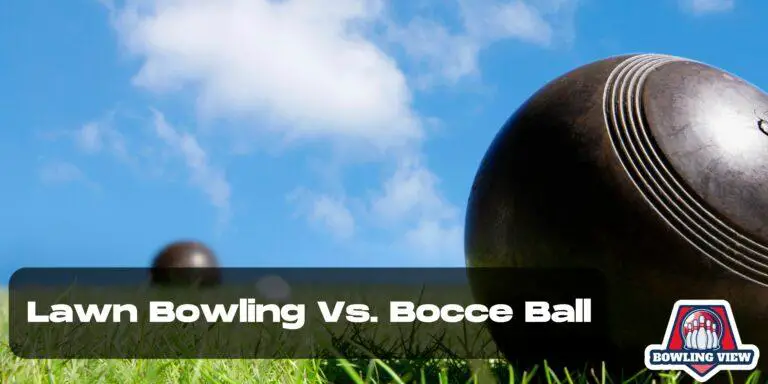 Lawn Bowling Vs Bocce Ball - Bowlingview