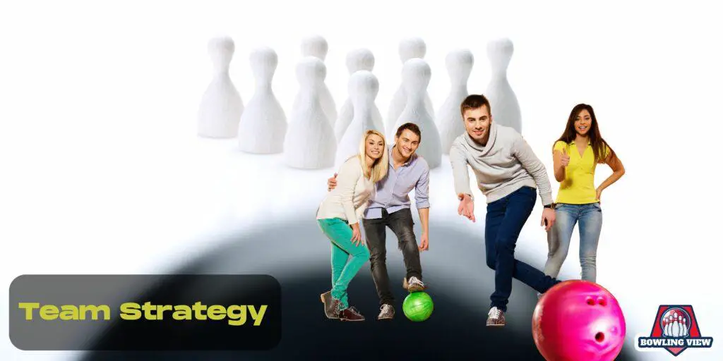 Team Strategy - Bowlingview