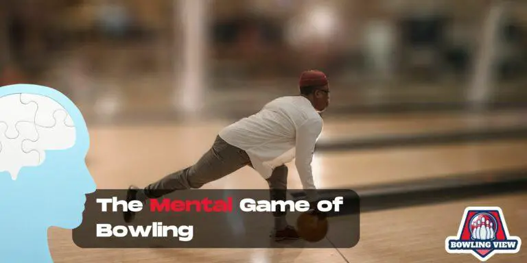 The Mental Game of Bowling - Bowlingview