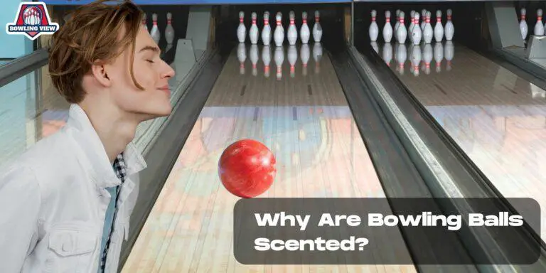 Why Are Bowling Balls Scented? - bowlingview