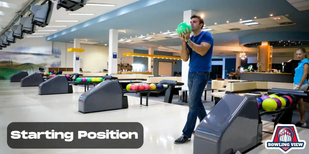 Starting Position - Bowlingview