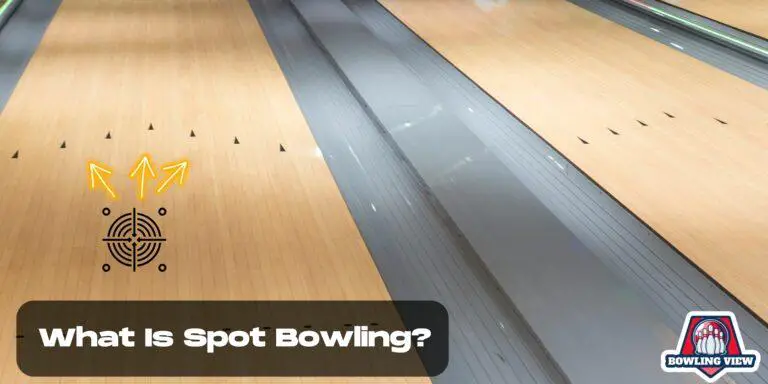 What Is Spot Bowling? - Bowlingview