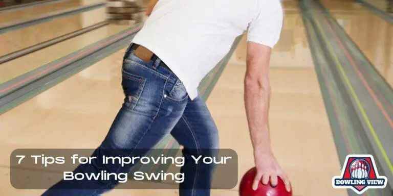 7 Tips for Improving Your Bowling Swing - Bowlingview