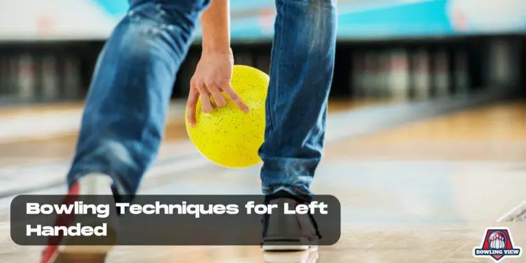 Bowling Techniques for Left Handed - Bowlingview