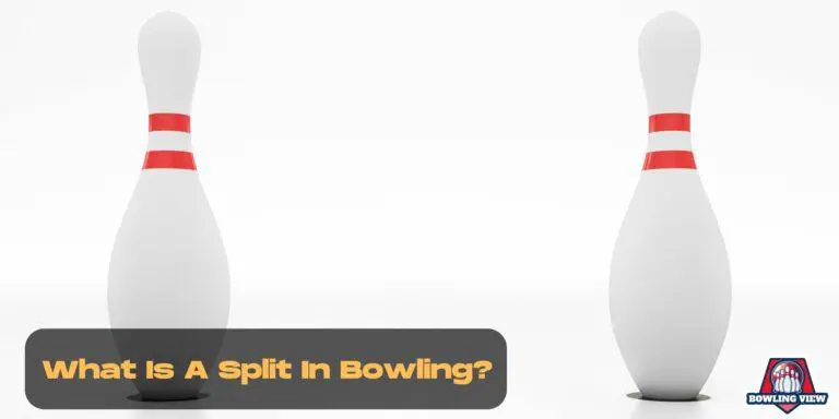 What Is A Split In Bowling - Bowlingview