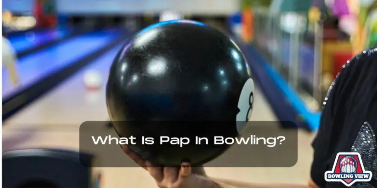 What Is Pap In Bowling? - Bowlingview