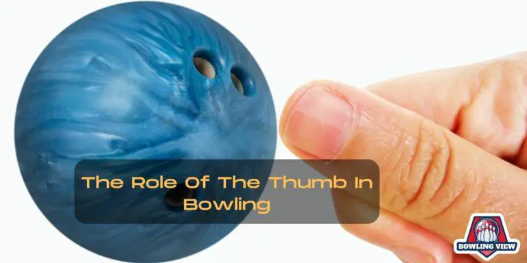 the role of the thumb In bowling - bowlingview