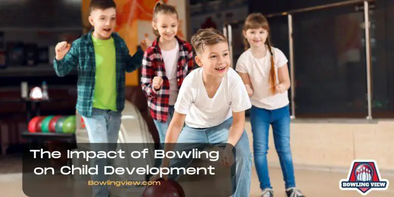 The Impact Of Bowling On Child Development - Bowlingview