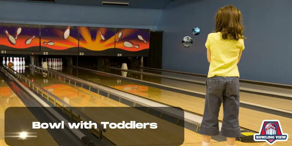 Bowling with Toddlers - Bowlingview