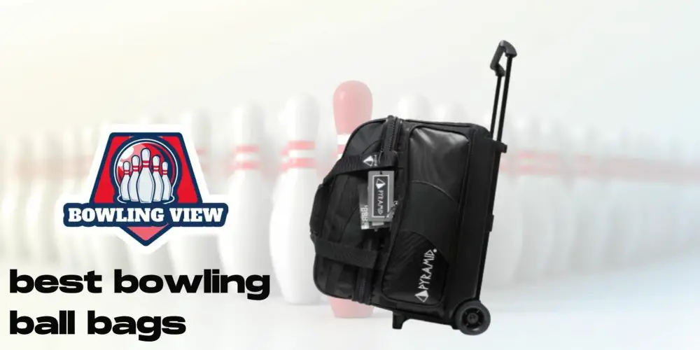 best bowling ball bags - bowlingview